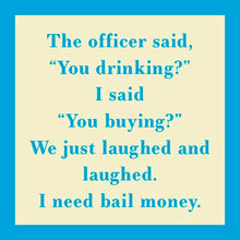 Load image into Gallery viewer, Drinks on Me Coasters