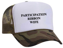 Load image into Gallery viewer, Participation Ribbon Wife Trucker Hat
