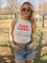 Load image into Gallery viewer, Cool it Cowboy Tank
