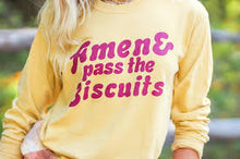 Load image into Gallery viewer, Amen &amp; Pass The Biscuits Sweatshirt
