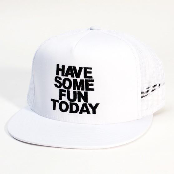 Have Some Fun Today Snap Back Hats